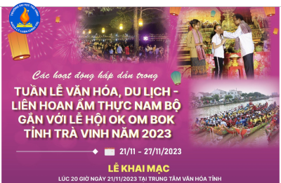Các hoạt động hấp dẫn trong Tuần lễ Văn hóa Du lịch – Liên hoan ẩm thực Nam bộ gắn với Lễ hội Ok Om Bok năm 2023